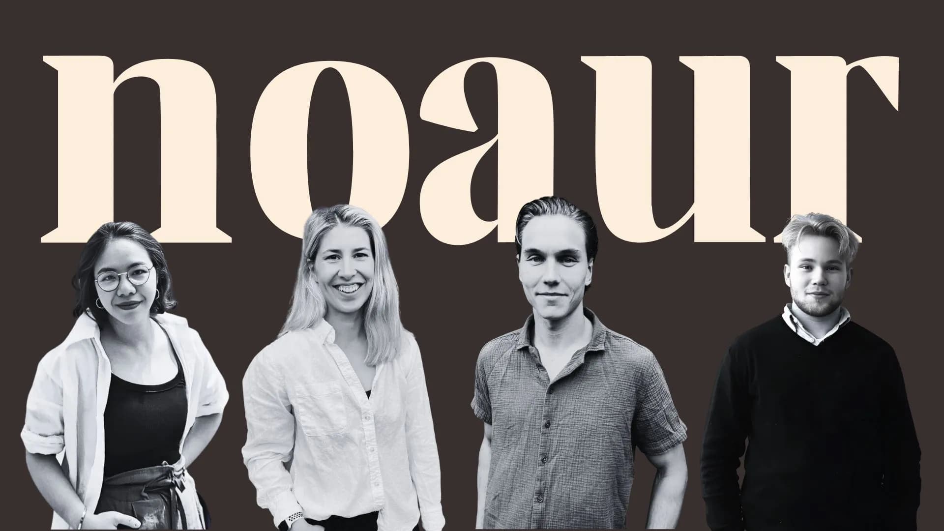 Team picture of noaur. 4 persons standing in front of large text "noaur"