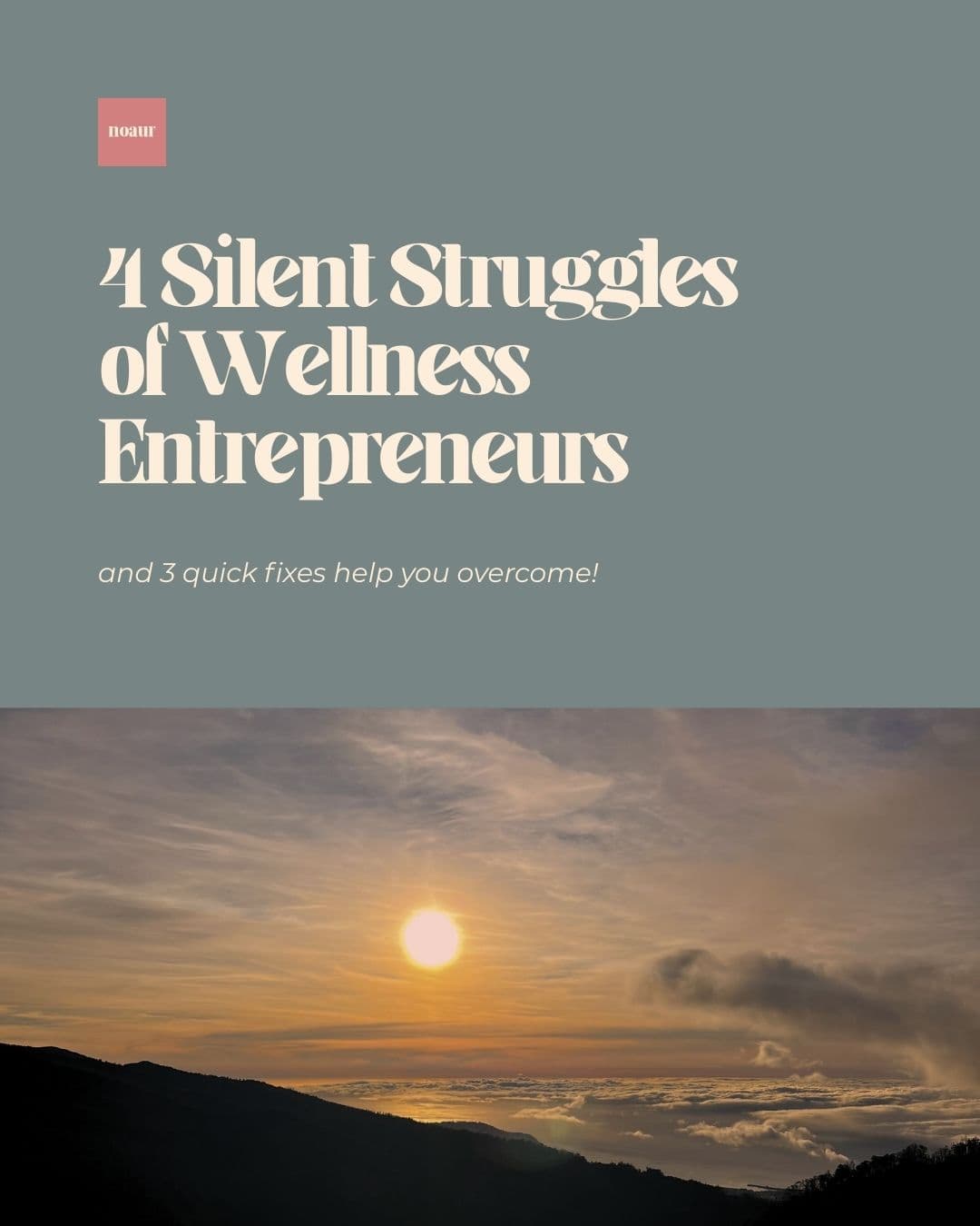 Image contains a quote: "4 Silent struggles of wellness entrepreneurs"